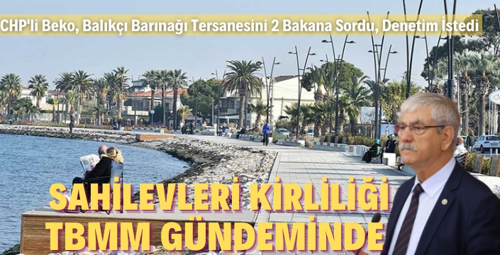 Beko: Sahilevleri’ni kimyasal atıklardan kurtarın!