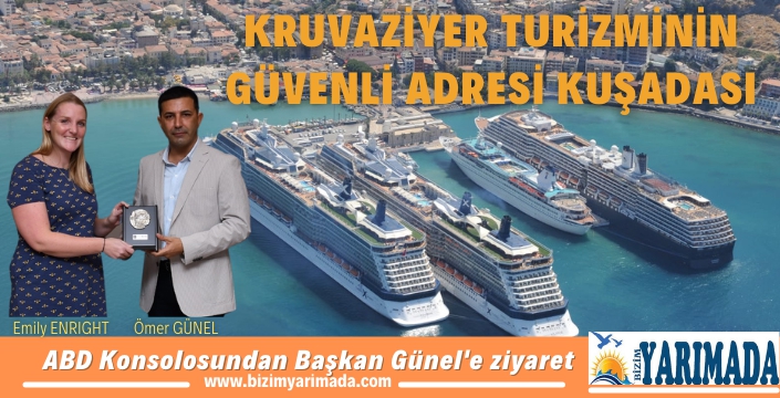 ABD Konsolosu Enright: Vatandaşlarımız Kuşadası'nı Gönül Rahatlığıyla Ziyaret Edebilir