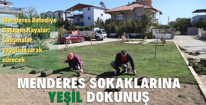 Menderes'te İki Mahallede Peyzaj Seferberliği