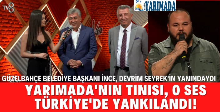 O Ses Yarımada'da: Güzelbahçe'nin Has Çocuğu, Devrim Seyrek...