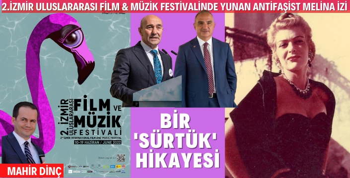 Başkan Soyer-Bakan Ersoy'un, Festival İçin 'Sürtük' İttifakı