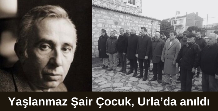Yaşlanmaz Şair Çocuk, Urla’da anıldı