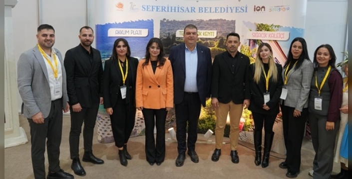 Seferihisar, TTI İzmir Uluslararası Turizm Fuarı’nda yerini aldı 
